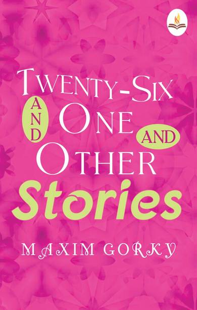Twenty-Six and one and Other Stories