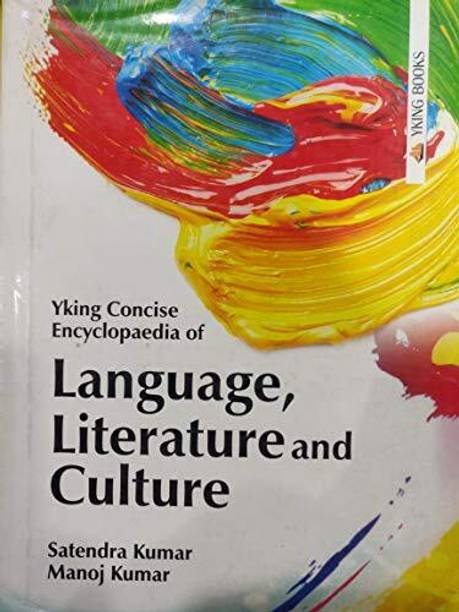 Yking Concise Encyclopaedia of Language, Literature and Culture
