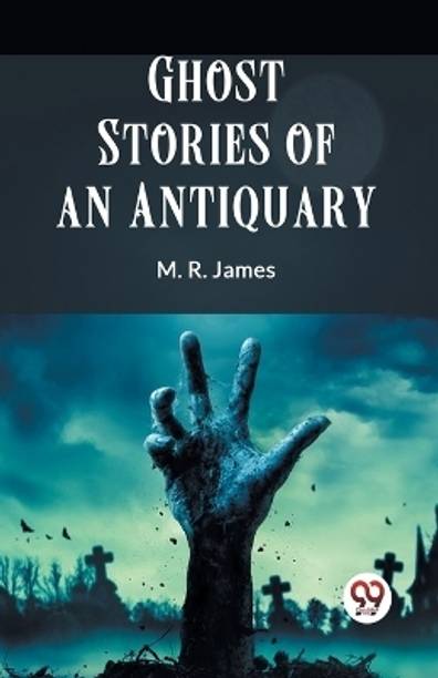 Ghost Stories Of An Antiquary