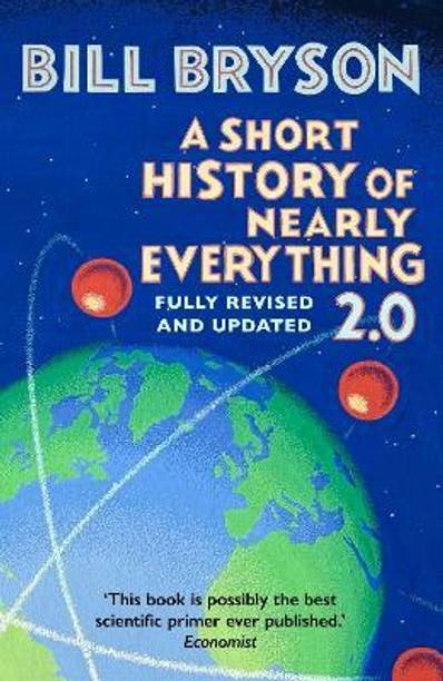 A Short History of Nearly Everything 2.0