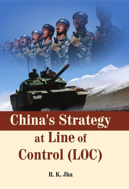 China's Strategy at Line of Control (LOC)