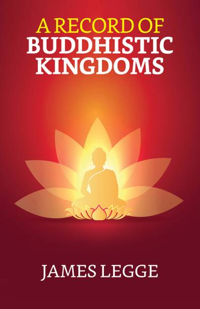 A Record Of Buddhistic Kingdoms