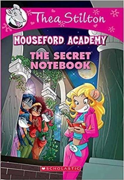 Thea Stilton Mouseford Academy#14 The Secret Notebook
