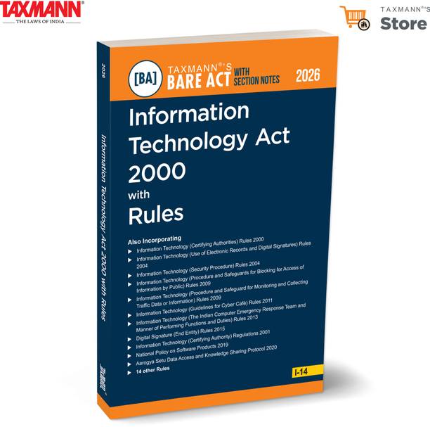 Taxmann's Information Technology Act 2000 with Rules [Bare Act with Section Notes] – Comprehensive Statutory Reference Offering the IT Act with Allied Rules | Notes for Clear Understanding