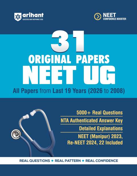 Arihant 31 Original Papers NEET (UG) 2027 | 19 Years (2026-2008) Papers Including Re-NEET 2026 with 5000+ Real Questions | NTA Authenticated Answer Key & Detailed Explanations | NEET UG Confidence Boo