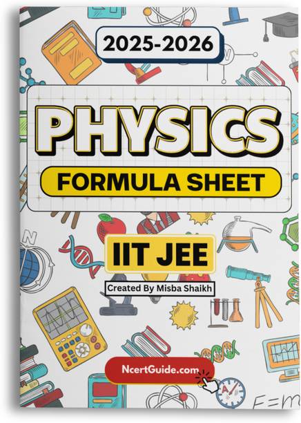 JEE Physics Formula Sheet | Handwritten & Colorful | JEE Mains Quick Revision Notes  - Chapter-wise Formulas, Derivations, Laws & Constants for JEE Mains Entrance Exam Preparation