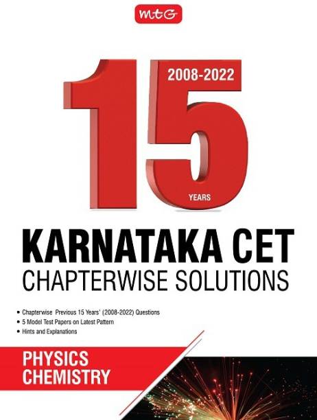 MTG 15 Years Karnataka CET Chapterwise Solutions Physics & Chemistry - Karnataka CET Engineering & Medical Entrance Exam Books 2023