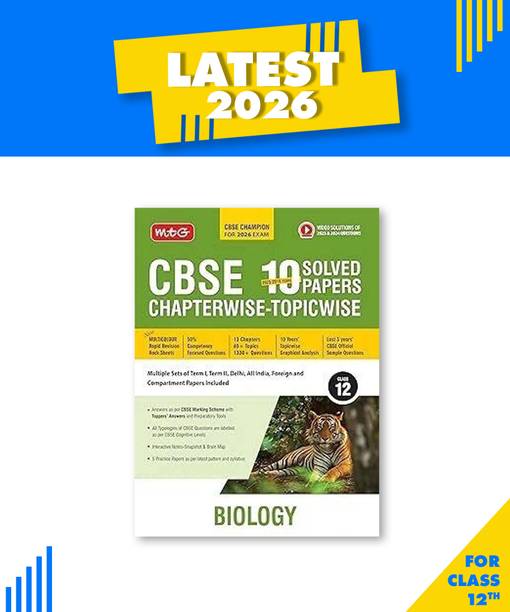 MTG CBSE 10 Years (2025-2016) Chapterwise Topicwise Solved Papers Class 12 Biology - CBSE Champion For 2026 Exam | Free Video Solution of PYQs | CBSE Sample Papers (As Per Latest Pattern)
