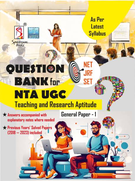 Question Bank for NTA UGC NET | SET | JRF | General Paper -1 | Teaching and Research Aptitude – 2024, Includes Previous Years' Solved Papers (2018-2023)