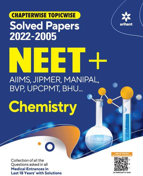 Chapterwise Topicwise Solved Papers Chemistry for NEET + AIMS , JIPMER , MANIPAL , BVP UPCPMT ,BHU