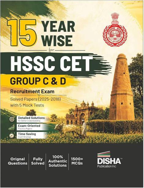 Disha 15 Year-wise HSSC CET Group C & D Recruitment Exam Solved Papers 2025 - 2017 with 5 Mock Tests