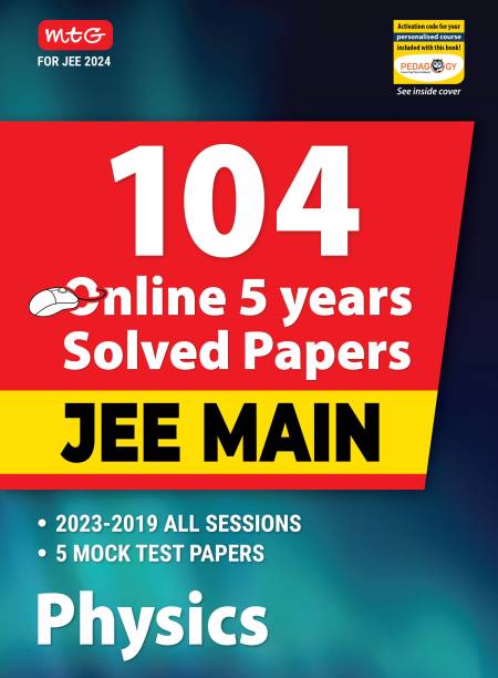 MTG 104 JEE Main Physics Online (2023-2019) Previous 5 Year Solved Papers with Chapterwise Analysis| JEE Main PYQ Question Bank For 2024 Exam