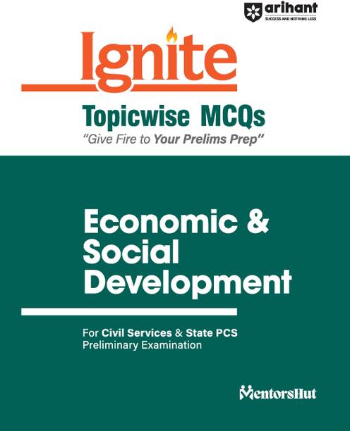 (Old Edition) Arihant Ignite Series for UPSC Prelims- Topicwise MCQs for Economics & Social Development | For Civil Services & State PCS Prelims