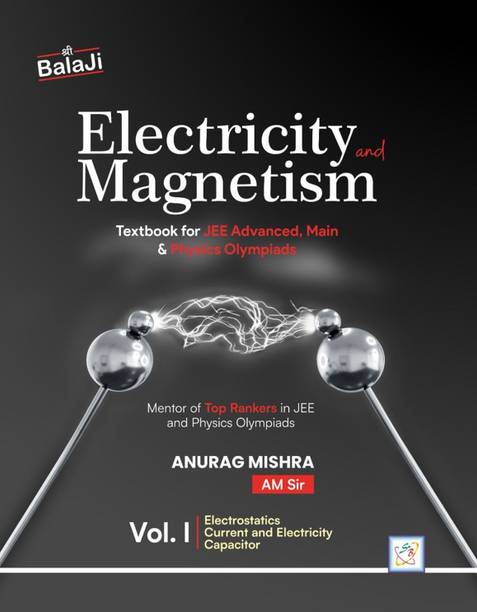 Electricity & Magnetism (Combo) for JEE