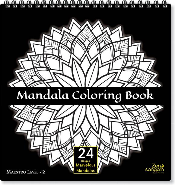 Zen Sangam Mandala Young Adults Coloring Book : Expert Maestros (Level 2) â€“ 24 Unique Marvelous Mandalas