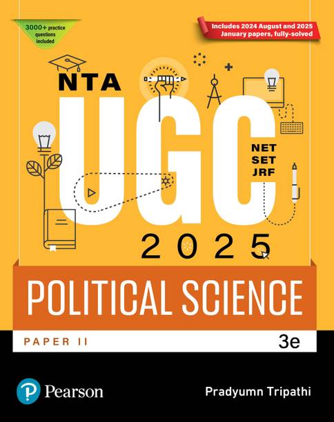 Pearson NTA UGC NET Paper 2 Political Science 2025 | SET, JRF | Includes 2025 January & 2024 August Papers fully solved | 3000+ Practice Questions | Previous Years’ Questions with Answer Key | 3rd Edition
