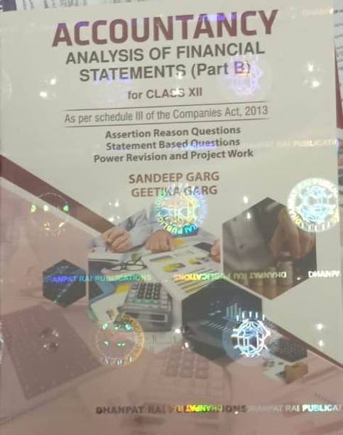 ACCOUNTANCY : ANALYSIS OF FINANCIAL STATEMENTS (PART B) FOR CLASS-XII