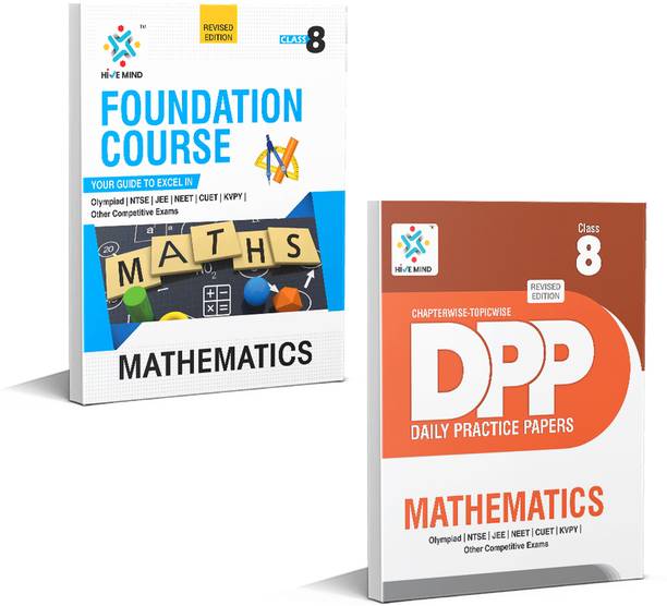 Hive Mind Class 8 Foundation Course for Mathematics, Maths DPP (2-Book Combo)  - NTSE, STSE, JEE, NEET Olympiad Exam And Other Competitive Exams