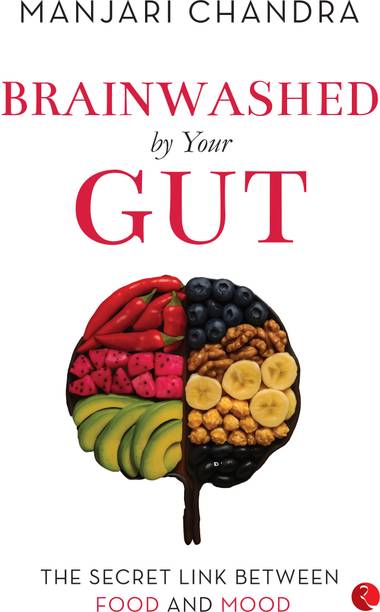 Brainwashed By Your Gut
