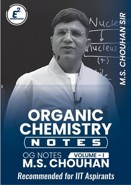 Organic Chemistry Handwritten Notes by M.S. Chouhan, Complete 2-Volume Set, JEE and NEET Exam Preparation, Latest Pattern  - Handwritten Notes