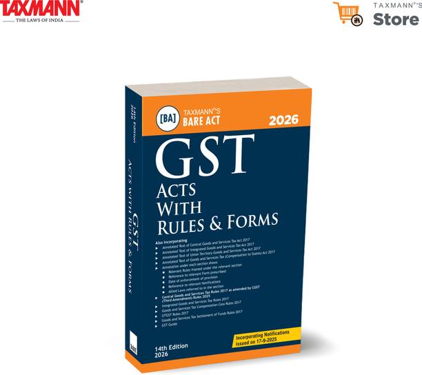 Taxmann's GST Acts with Rules & Forms [Bare Act | October 2025] – Authoritative | Annotated | User-friendly Compilation of CGST | IGST | UTGST & GST (Compensation to States) Laws