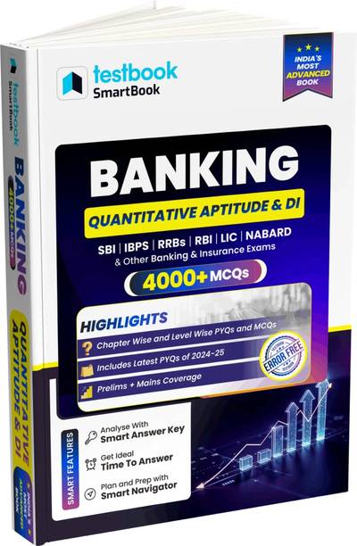 Banking Quantitative Aptitude & DI SmartBook with 4000+ MCQs | Ideal for SBI, IBPS, RRBs, RBI, LIC, NABARD & Other Banking & Insurance Exams  - “Master Quant & DI: 4000+ MCQs for Banking & Insurance Exams”