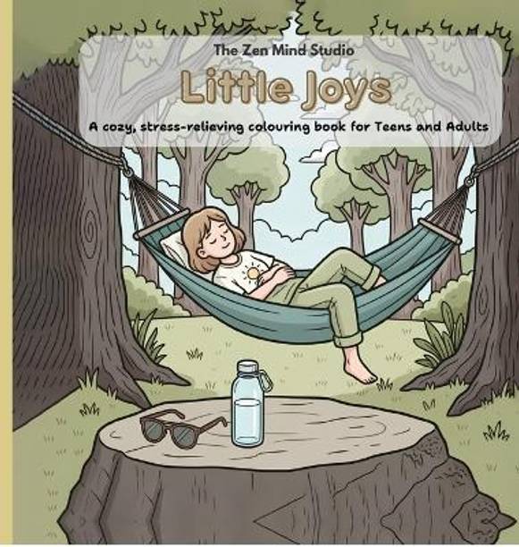 Little Joys  - A cozy, stress-relieving colouring book for Teens and Adults