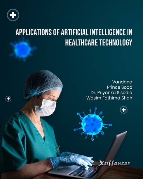 APPLICATIONS OF ARTIFICIAL INTELLIGENCE IN HEALTHCARE TECHNOLOGY