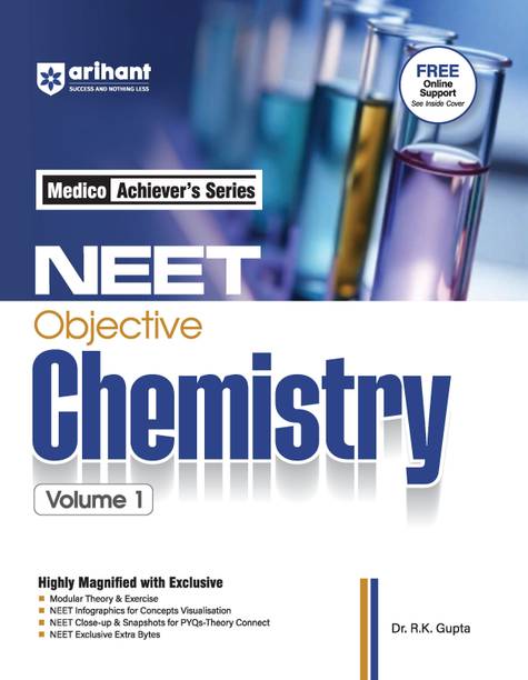 Arihant NEET Objective Chemistry Volume 1 | NEET Practice Set | With Modular Theory & Exercise MCQ Practice with PYQs, NEET Infographics & Theory Connect Tools | For Exam 2025-26