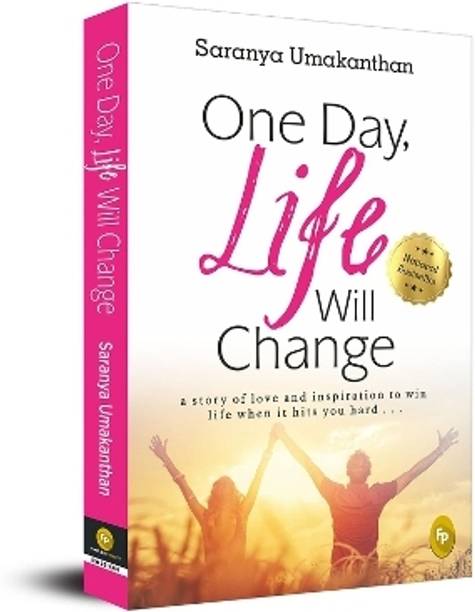One Day, Life Will Change