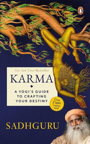 Karma: A Yogi's Guide to Crafting Your Destiny