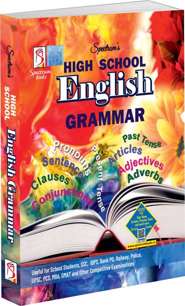 Spectrum’s High School English Grammar Useful for School Students | SSC | UPSC | Banking Exams | Government Exams | Other Competitive Exam