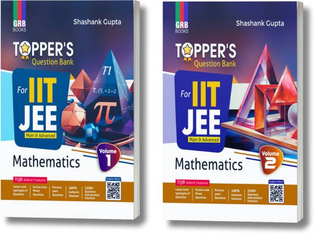 GRB Topper's Question Bank Mathematics (Vol.1 & Vol. 2) For IIT-JEE Main & Advanced.