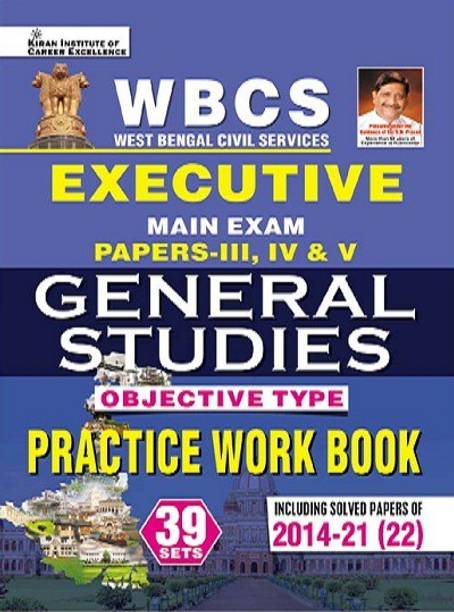 Kiran WBCS Executive Main Exam Papers 3,4 and 5 General Studies Objective Type Practice Work Book (English Medium)(3801)