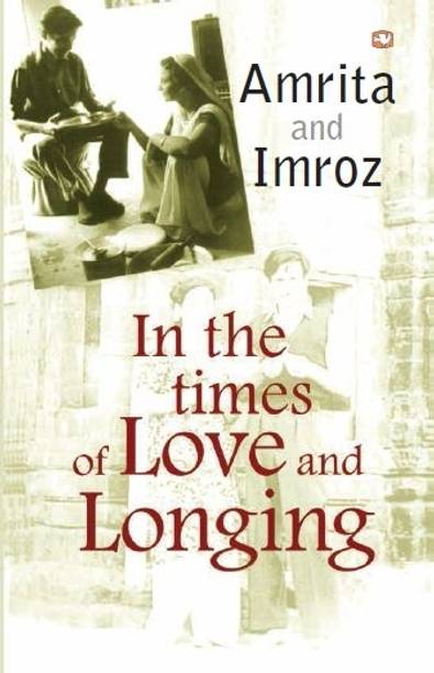 IN THE TIMES OF LOVE AND LONGING