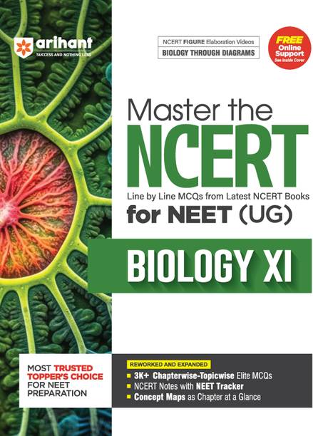 Arihant Master the NCERT Biology Class 11 for NEET (UG) 2026 | Line by Line MCQs from Latest NCERT Books | 2000+ Topicwise-Chapterwise MCQs | NCERT Notes With JEE Tracker, Concept Maps, PYQs & Video Explanations