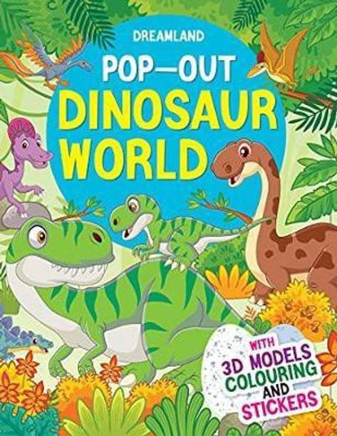 Pop-Out Dinosaurs World- With 3D Models Colouring Stickers