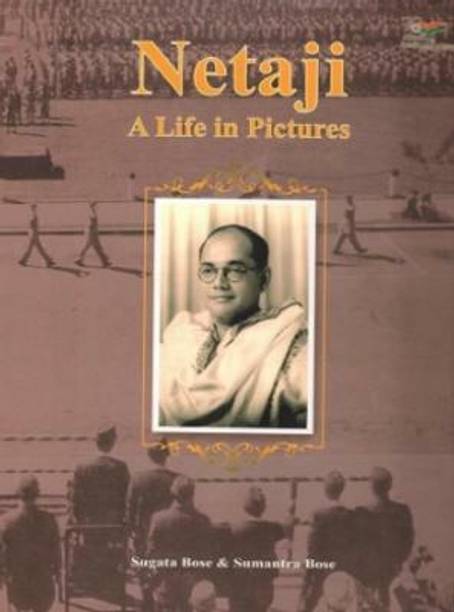 NETA JI A LIFE IN PICTURES