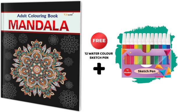 Mandala - Adult Colouring Book With 12 Water Colour Sketch Pen : Art Colouring Kit for Adults & Kids, Coloring for Relaxation, Creative Coloring for Adults, Mindful Art Coloring