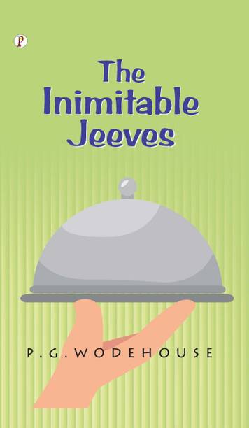 THE INIMITABLE JEEVES