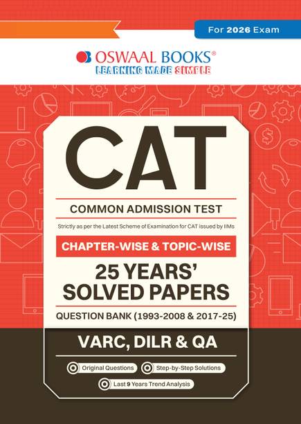 CAT (COMMON ADMISSION TEST) | 25 Years | Chapterwise & Topicwise | Solved Papers |1993 - 2008 & 2017 - 2025| For 2026 Exam