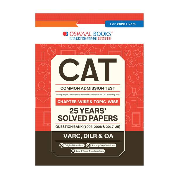 CAT (COMMON ADMISSION TEST) | 25 Years | Chapterwise & Topicwise | Solved Papers |1993 - 2008 & 2017 - 2025| For 2026 Exam