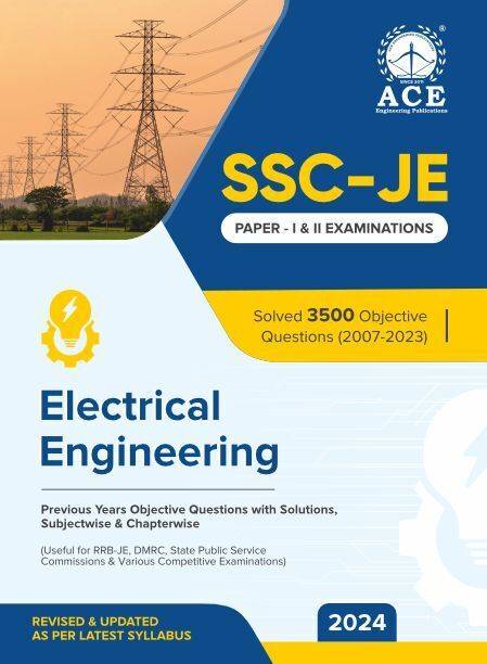 SSC-JE 2024 Paper I & II Examinations Electrical Engineering Previous Years Objective Questions with Solutions, Subjectwise & Chapterwise (2007-2023)