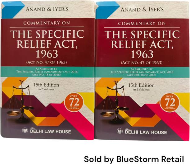 Commentary On The Specific Relief Act, 1963 (Act No. 47 of 1963) | 15th Edition 2024 In 2 Volumes | Delhi Law House