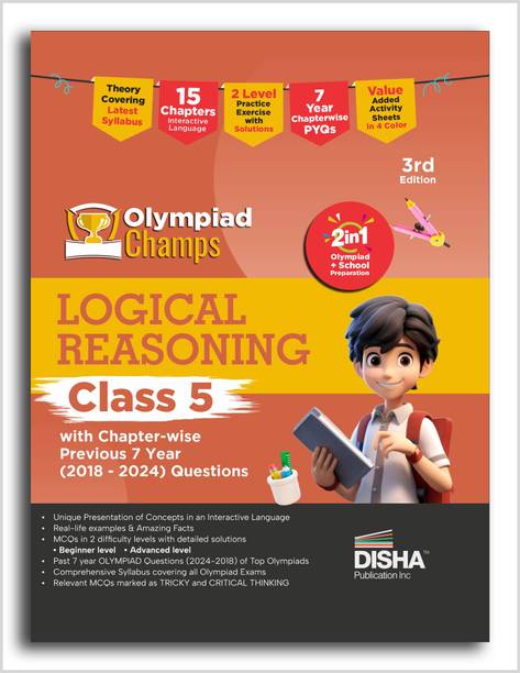 Disha Olympiad Champs Logical Reasoning Class 5 with Chapter-wise Previous 7 Year (2018 - 2024) Questions 3rd Edition | Complete Prep Guide with Theory, PYQs, Past & Practice Exercise | 2026 Exam