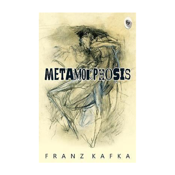 Metamorphosis - The Metamorphosis English Novel by Franz Kafka