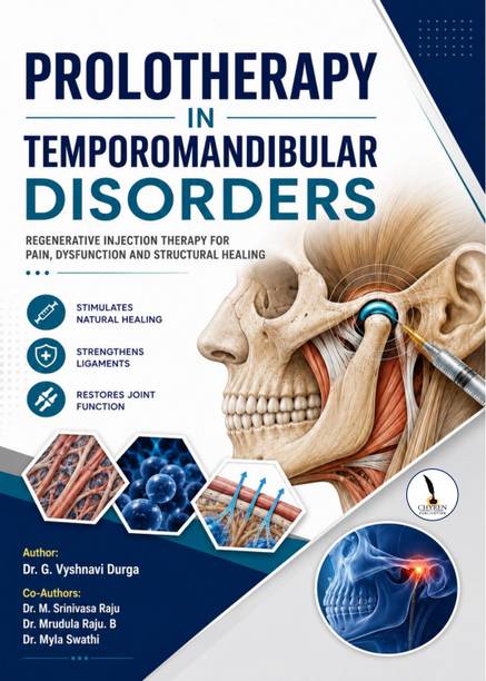 PROLOTHERAPY IN TEMPOROMANDIBULAR DISORDERS - B5 Size