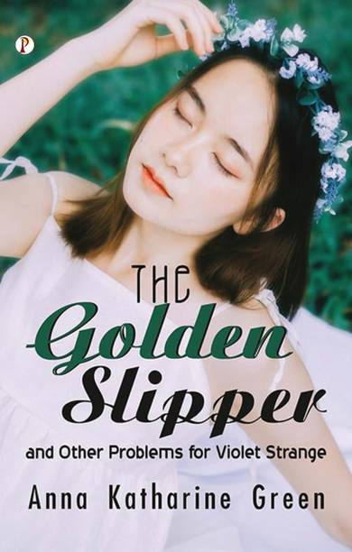 The Golden Slipper and Other Problem