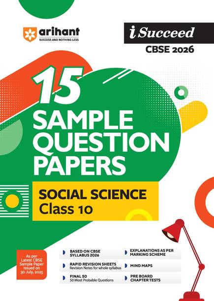 Arihant I Succeed CBSE Class 10 Sample Question Papers Social Science 2026 | 15 Sample Papers | Based on CBSE Syllabus 2026 | Rapid Revision Sheets, Mind Maps, Explanations as per Marking Scheme | English Medium