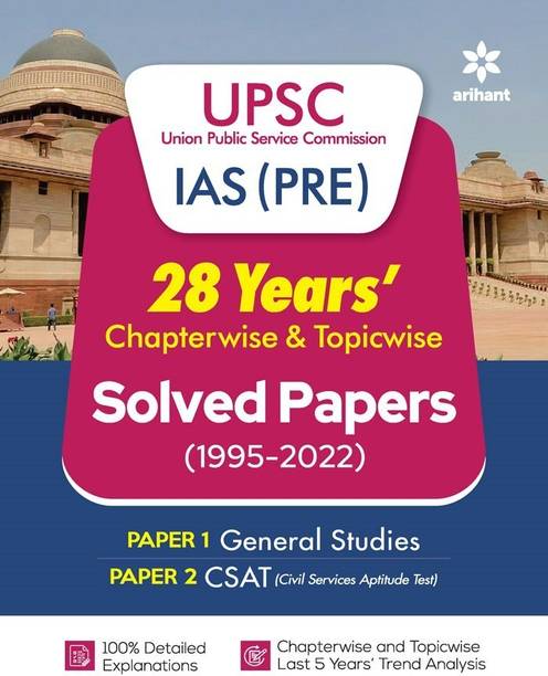 28 Years Upsc IAS (Pre) Chapterwise & Topicwise Solved Papers 1 & 2 (1995-2022)